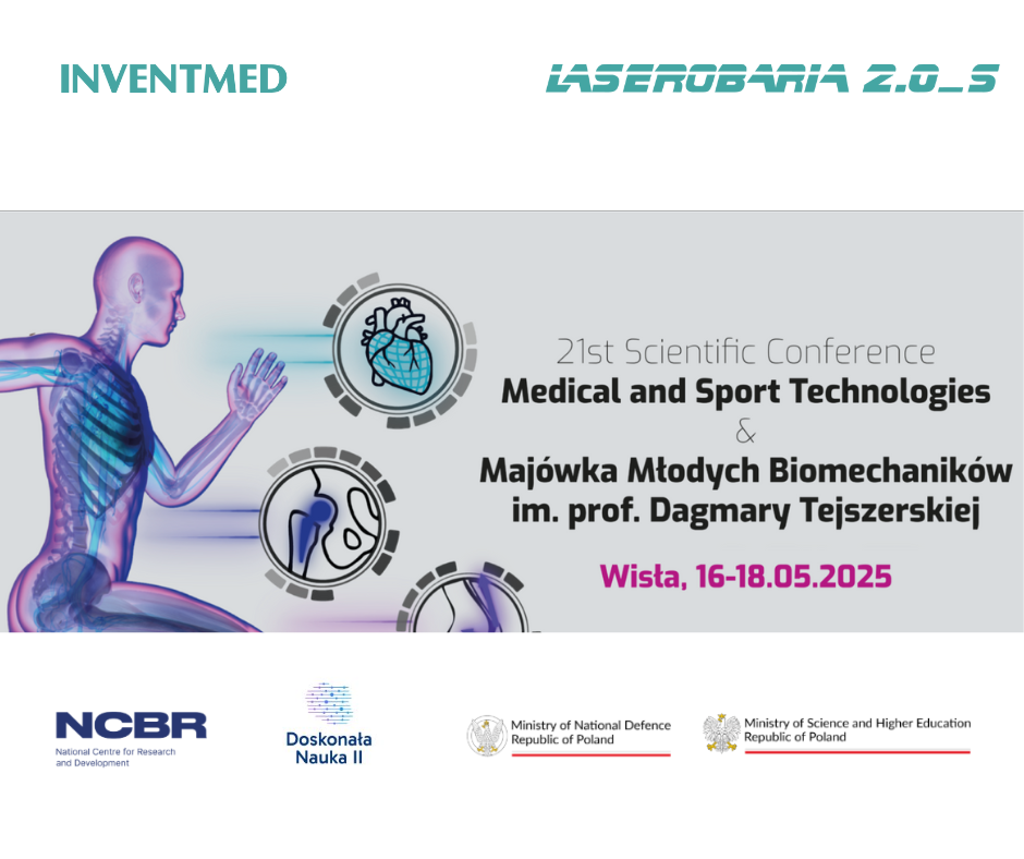 21. Konferencji Naukowej „Medical and Sport Technologies & Young Biomechanists Conference”, Laserobaria, Wisła